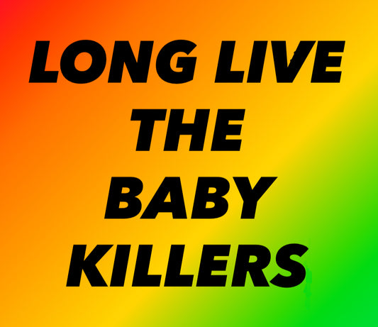 Jake Chapman, Long Live The Baby Killers, 2025